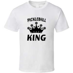 King 2 Funny Gift For Pickleball Fan Player T Shirt